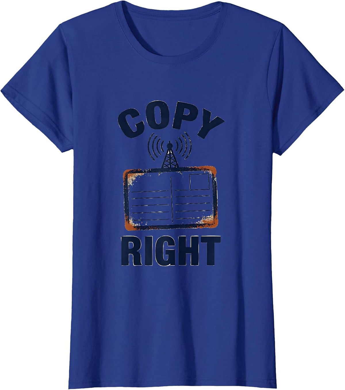 Women's Copy Right Funny Ham Radio Operator Hobbyist Humor T-Shirt - Royal Blue