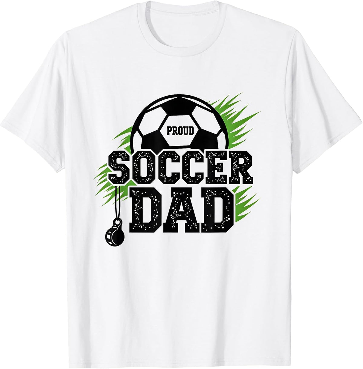 Mademark Dad Life & Fatherhood T-Shirt - White-proud Soccer Dad Whistle Sports Fan Sideline Champion
