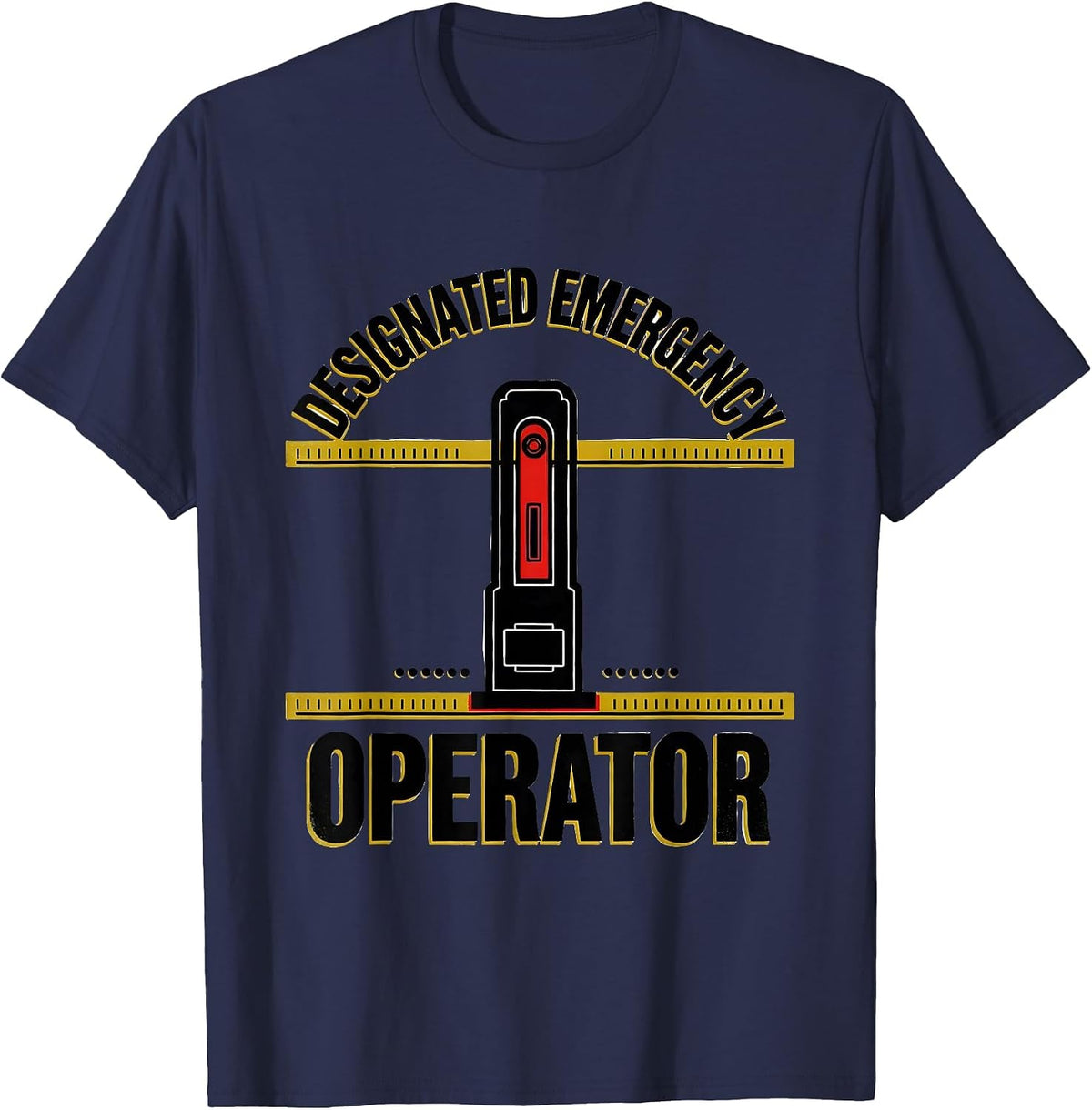 Designated Emergency Operator Funny Ham Radio Operator T-Shirt - Navy Blue