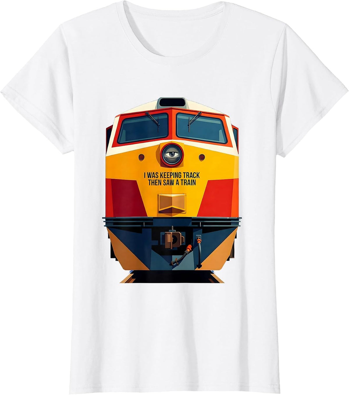 I Was Keeping Track Then Saw A Train Funny Train Enthusiast T-Shirt - White