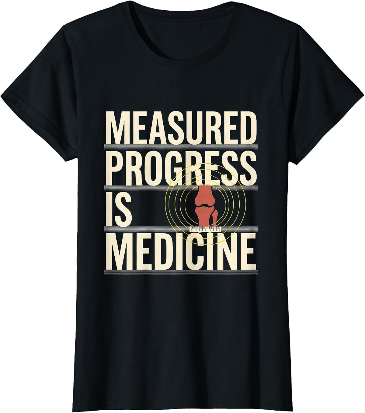 Measured Progress Is Medicine Stencil Graphic Physical T-Shirt - Black