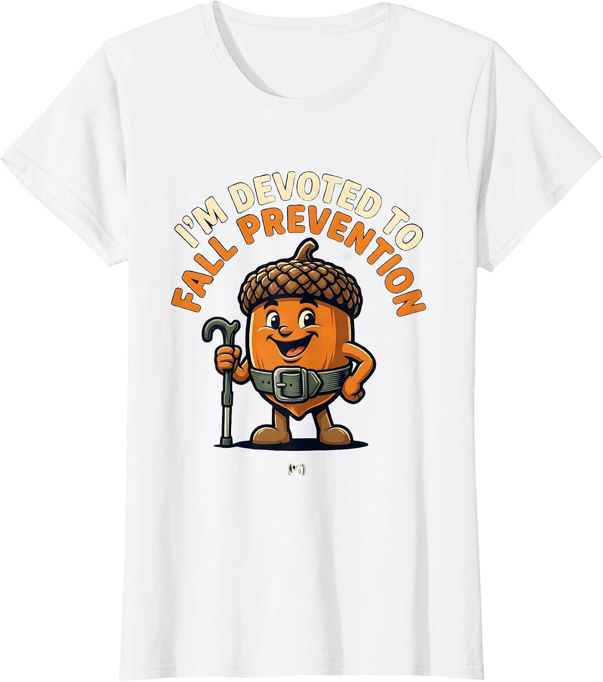 Women's I’m Devoted to Fall Prevention PT Funny Physical Therapy T-Shirt - White