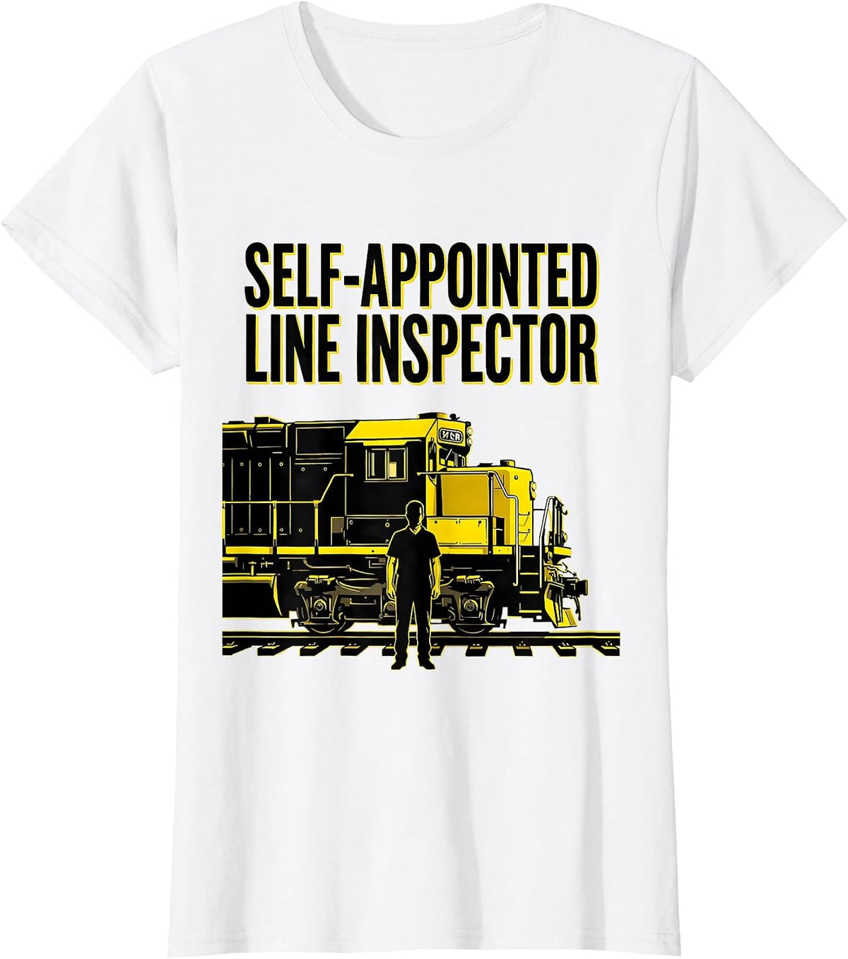 Women's Self-Appointed Line Inspector Funny Train Enthusiast Gift T-Shirt - White