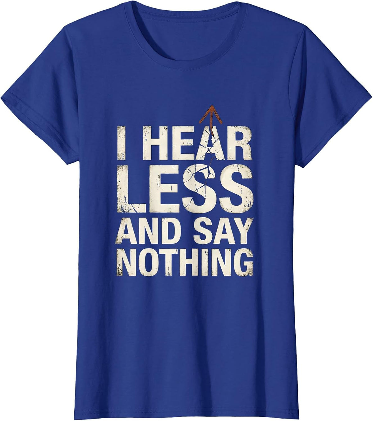 Women's I Hear Less And Say Nothing Funny Grammar Teacher T-Shirt - Royal Blue