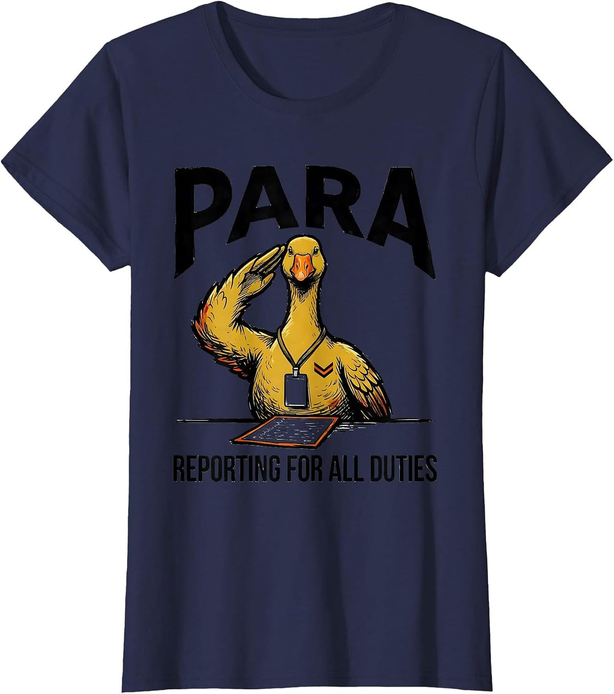 Women's Para Reporting For All Duties Funny Paraprofessional SPED T-Shirt - Navy Blue