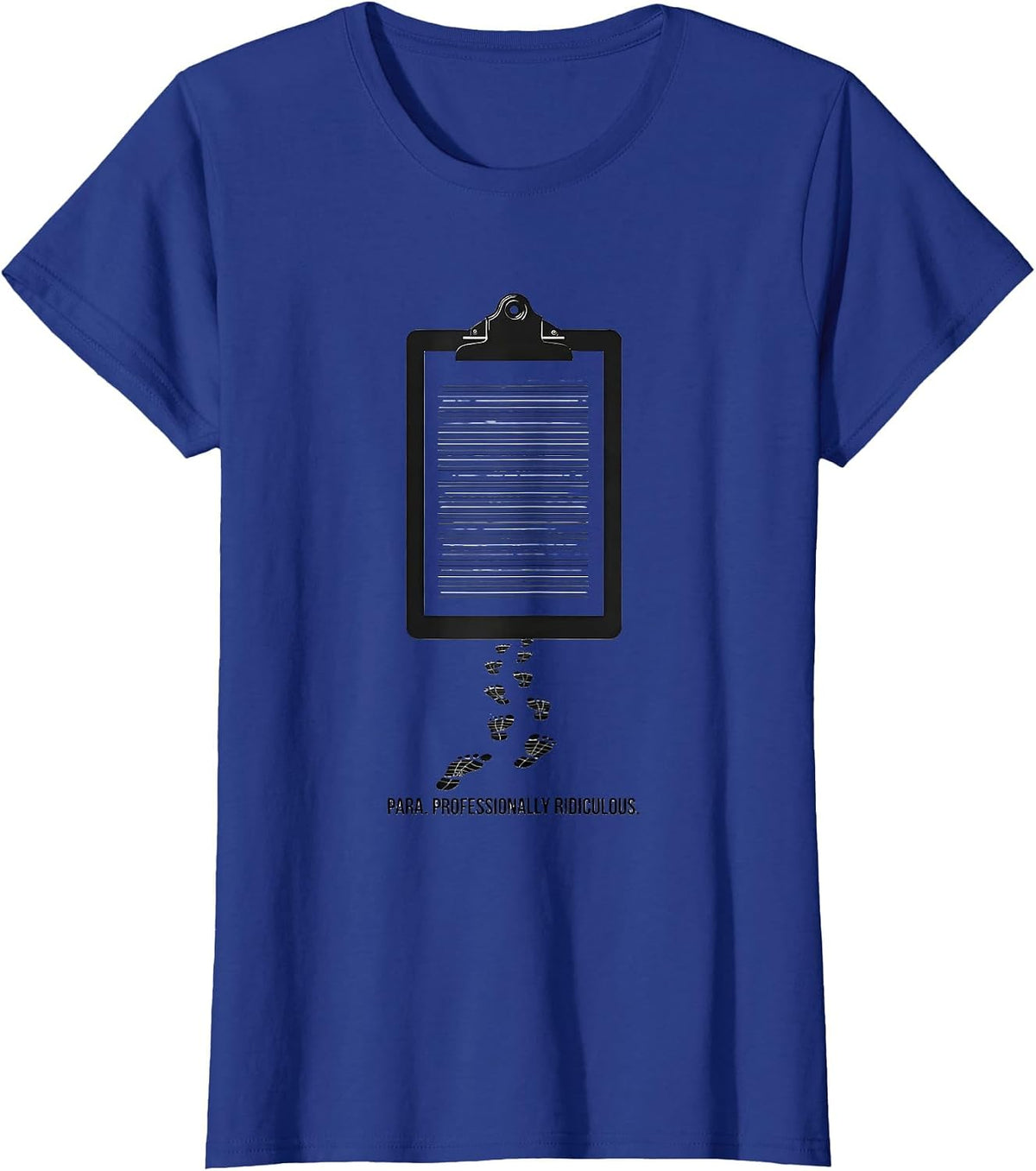 Women's Para Professionally Ridiculous Funny Paraprofessional Goose T-Shirt - Royal Blue