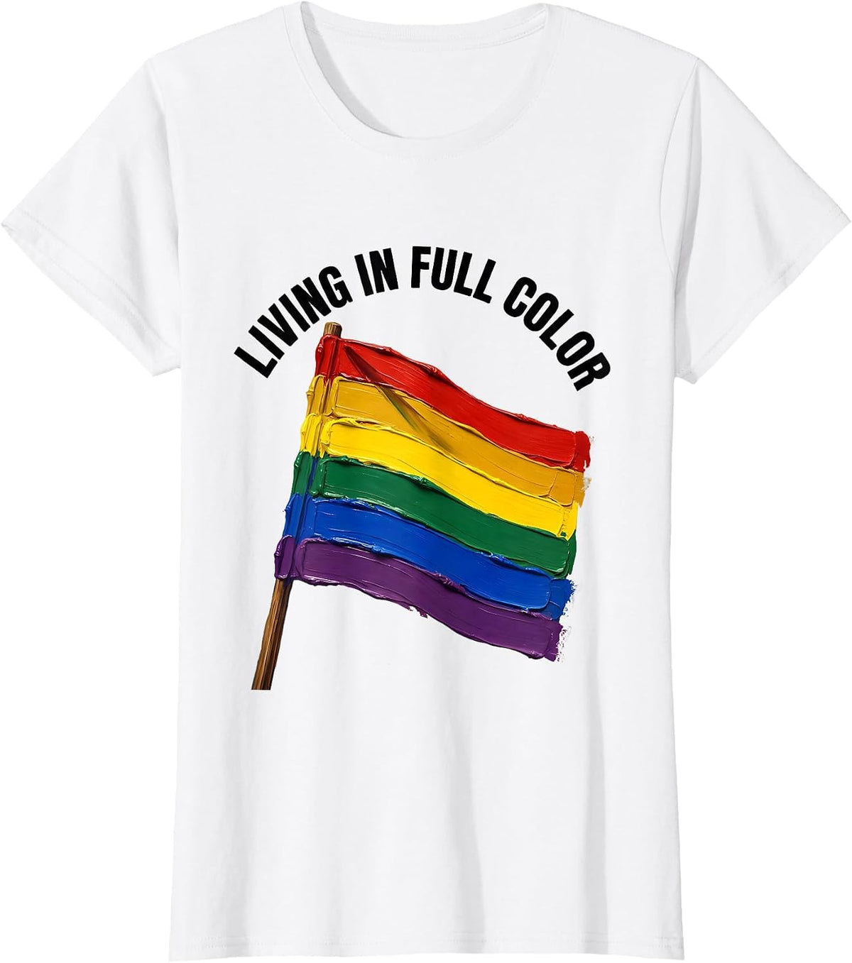 Women's Living In Full Color Pride Flag Design T-Shirt - White