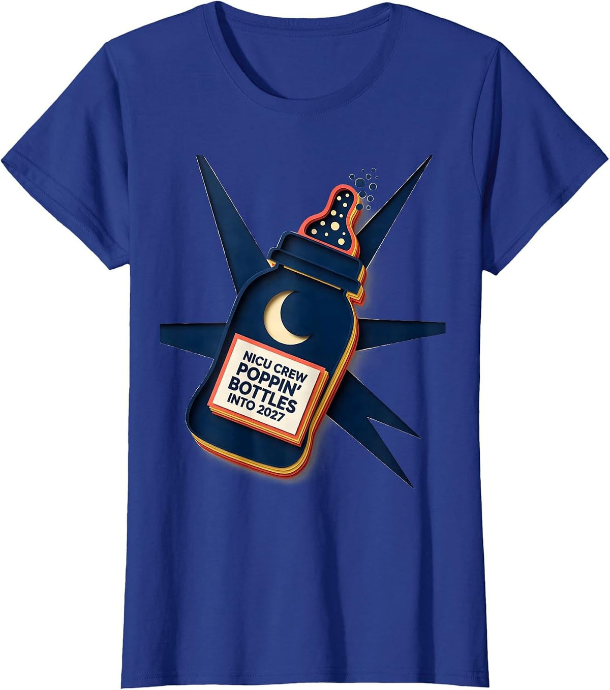 Women's NICU Crew Poppin Bottles Into 2027 Nurse New Year Eve T-Shirt - Royal Blue