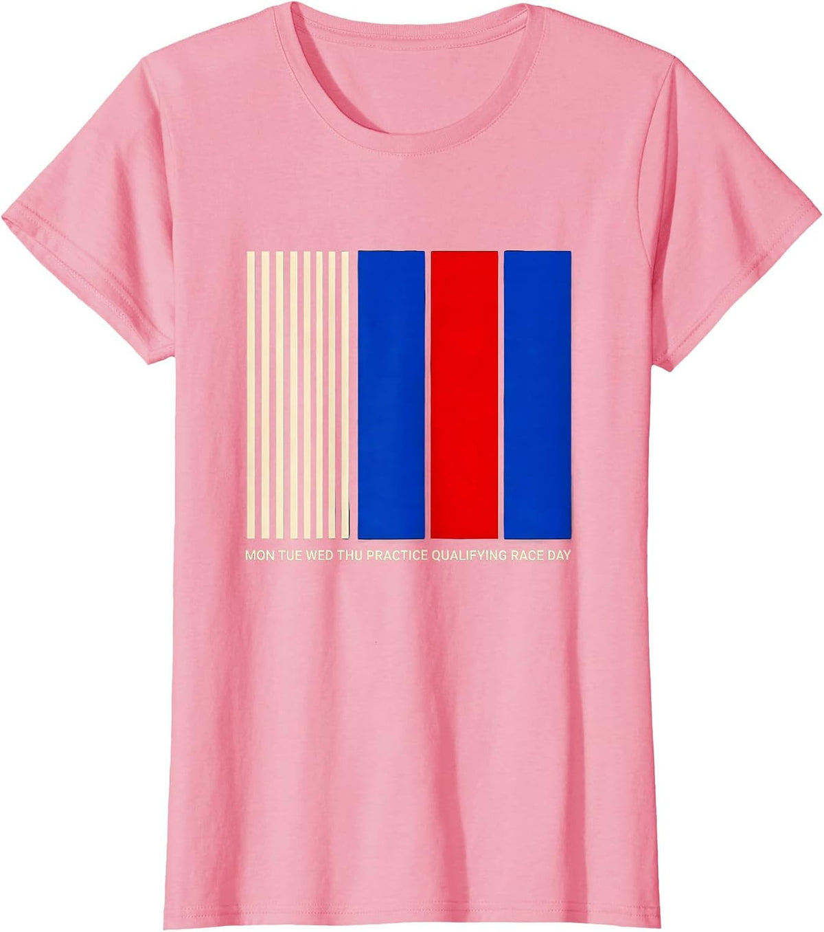Women's Mon Tue Wed Thu Practice Qualifying Race Day Funny T-Shirt - Pink