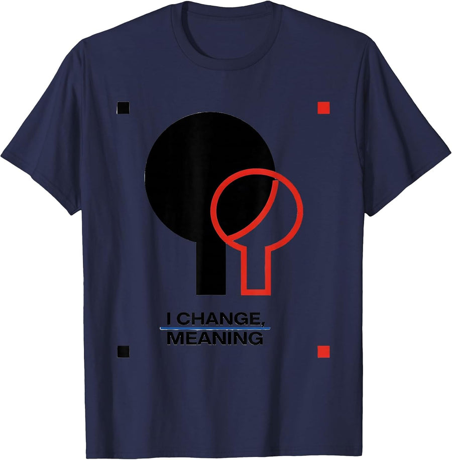 I Change Meaning Funny Grammar Teacher Punctuation Humor T-Shirt - Navy Blue