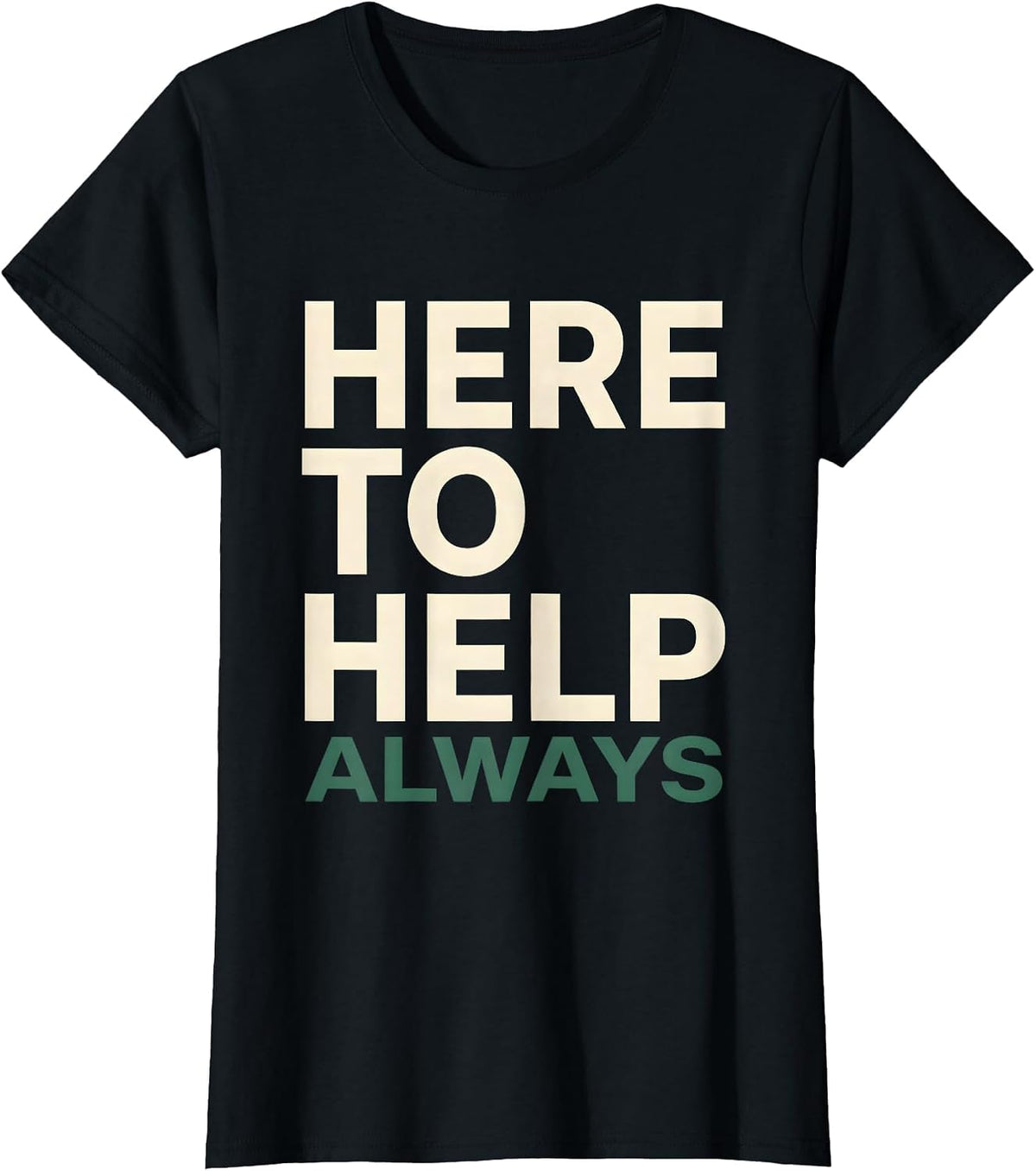 Here to Help Always School Counselor Design T-Shirt - Black