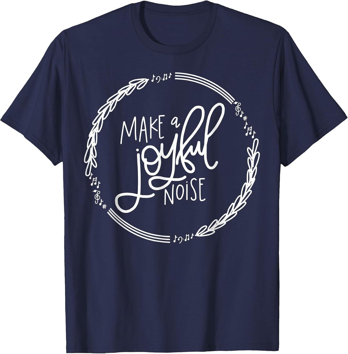 Make A Joyful Noise Psalm 100 Christian T-Shirt - Navy Blue