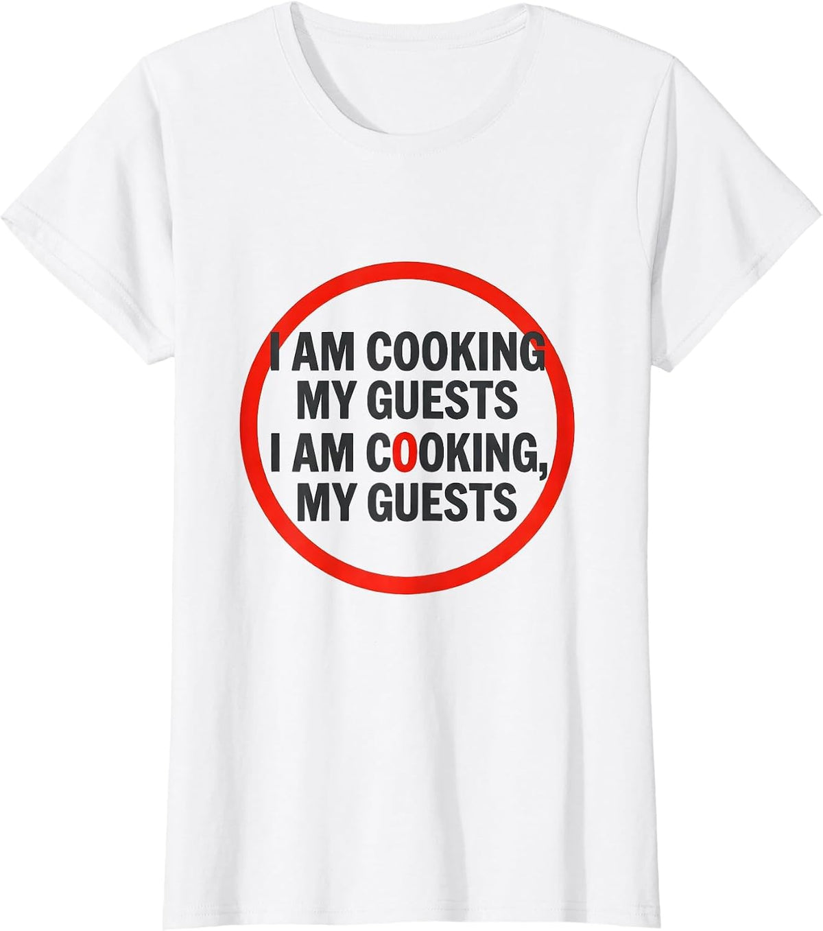 I am cooking my guests Funny Grammar Teacher Humor T-Shirt - White