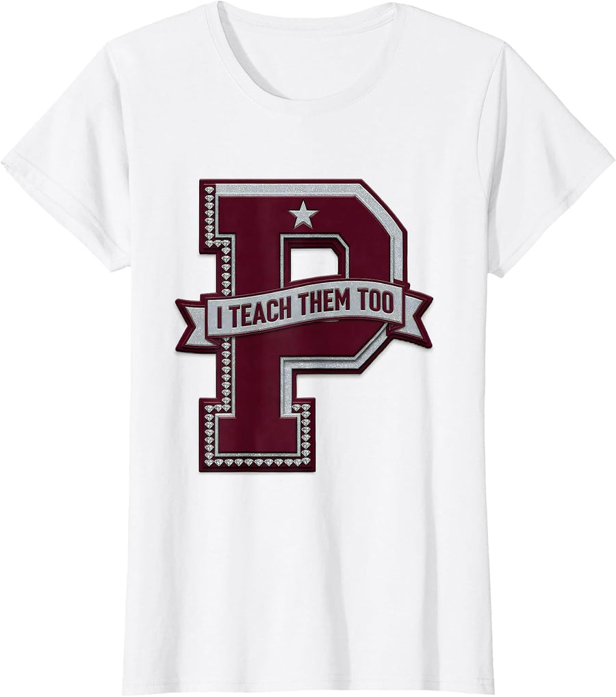 Women's I Teach Them Too Paraprofessional Design T-Shirt - White