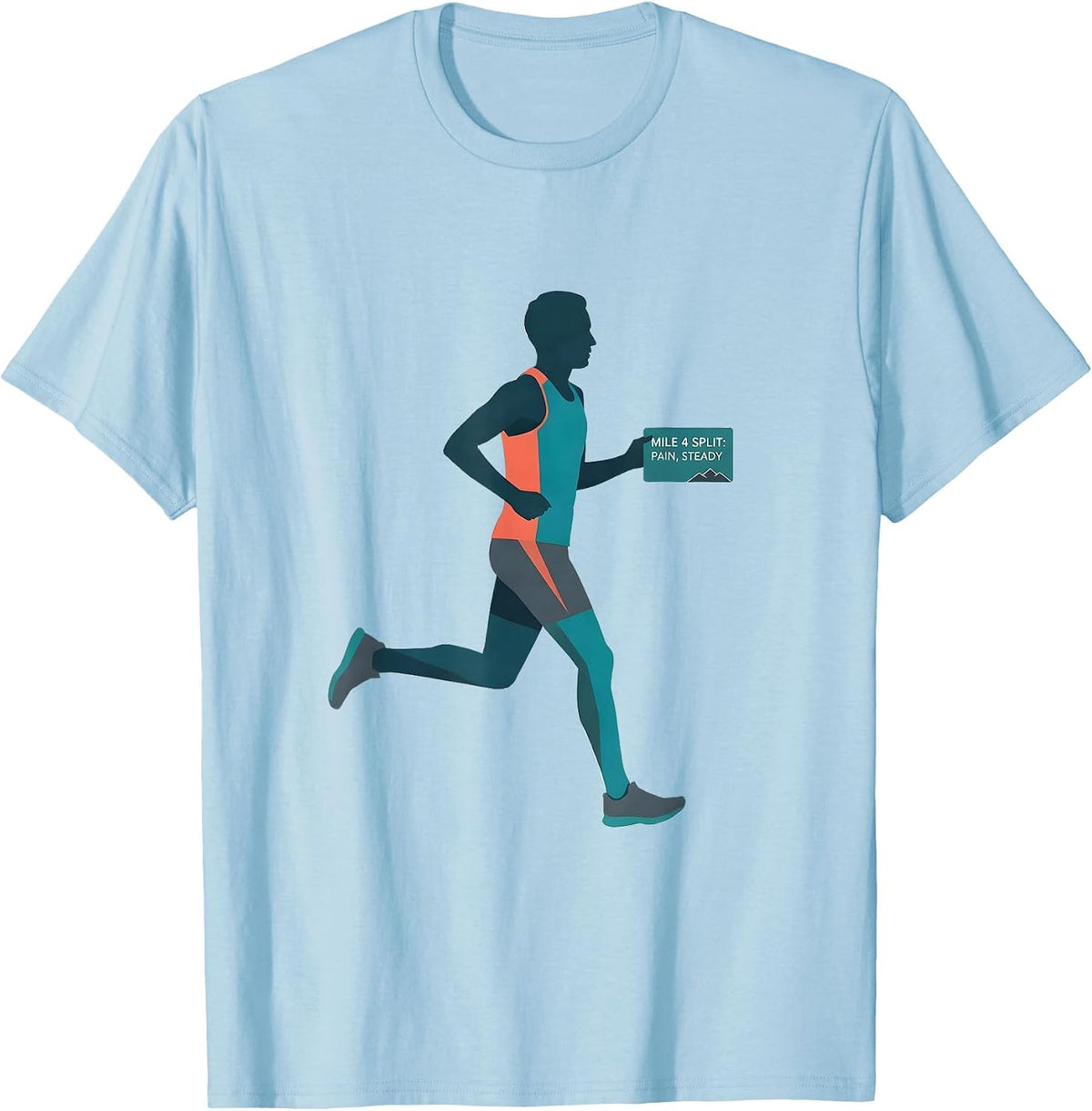 Men's Mile 4 Split: Pain, Steady Funny Cross Country Running Team T-Shirt - Baby Blue