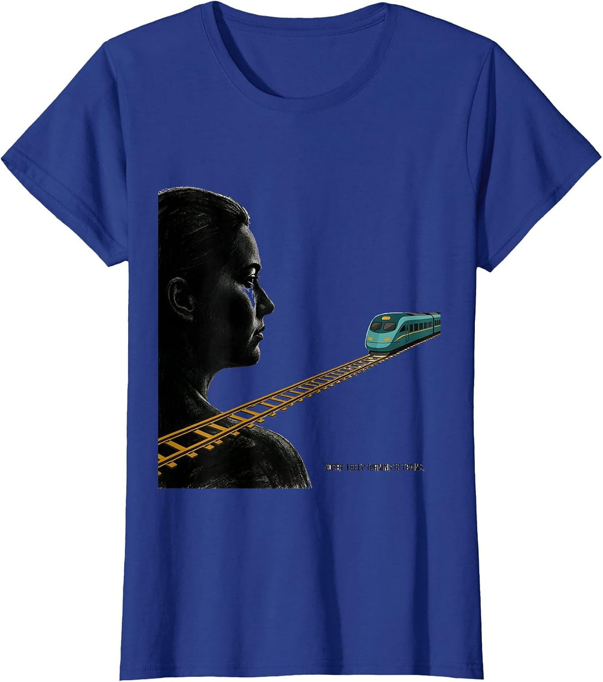 Women's Sorry, I Keep Turning To Trains Midcentury Modern Train T-Shirt - Royal Blue