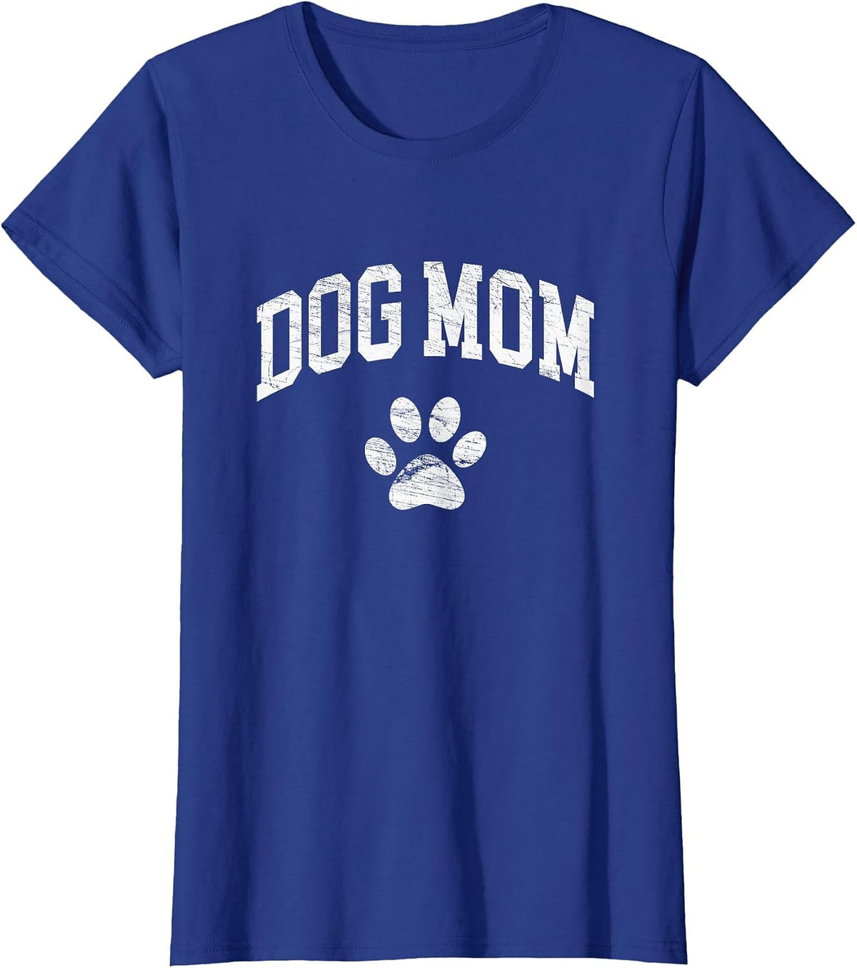 Dog Mom - Vintage Distressed Design - Funny Dog Paw Classic T-Shirt - Royal Blue