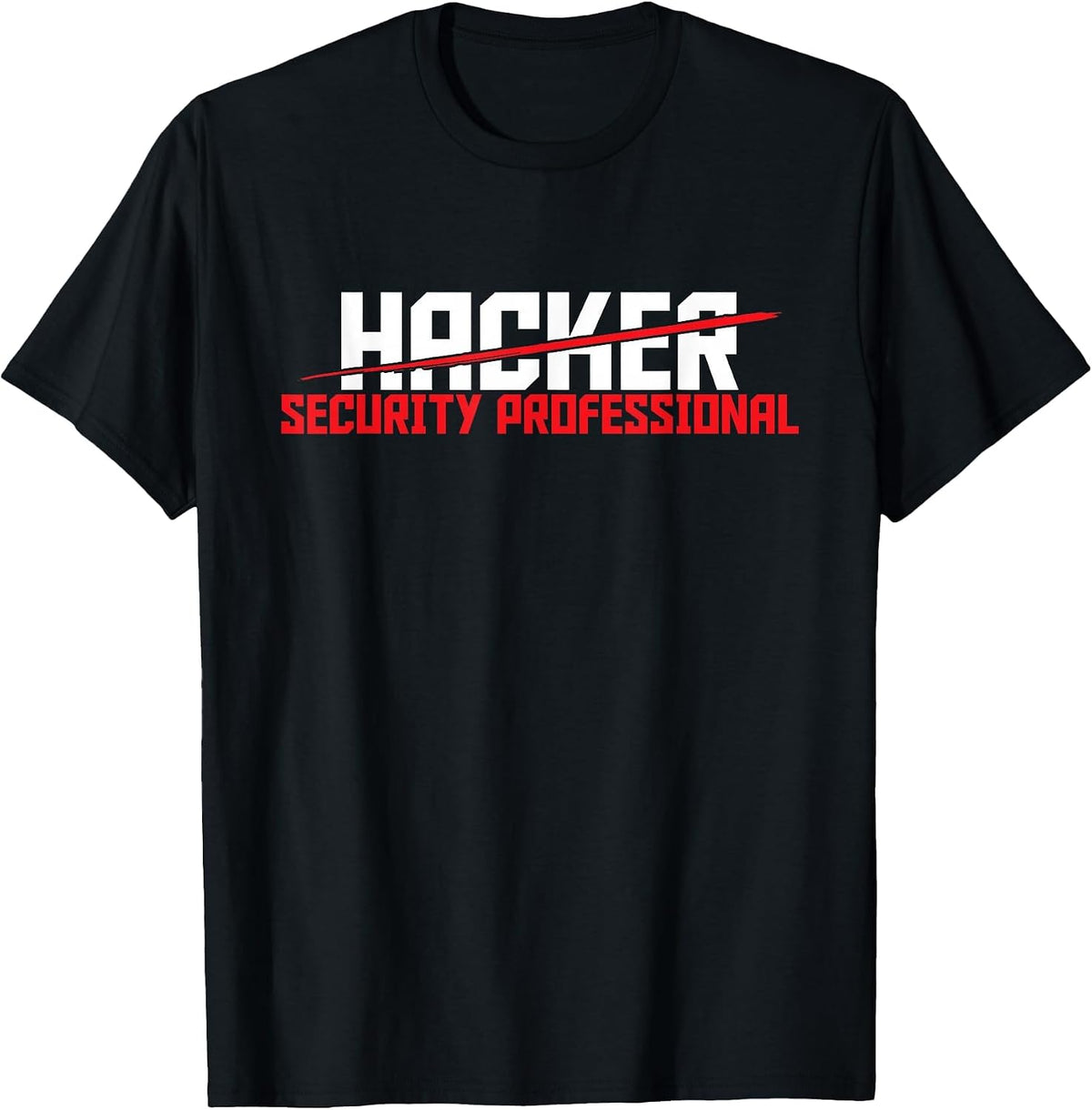 Security Professional - Cybersecurity Cyber Hacker Hacking T-Shirt - Black