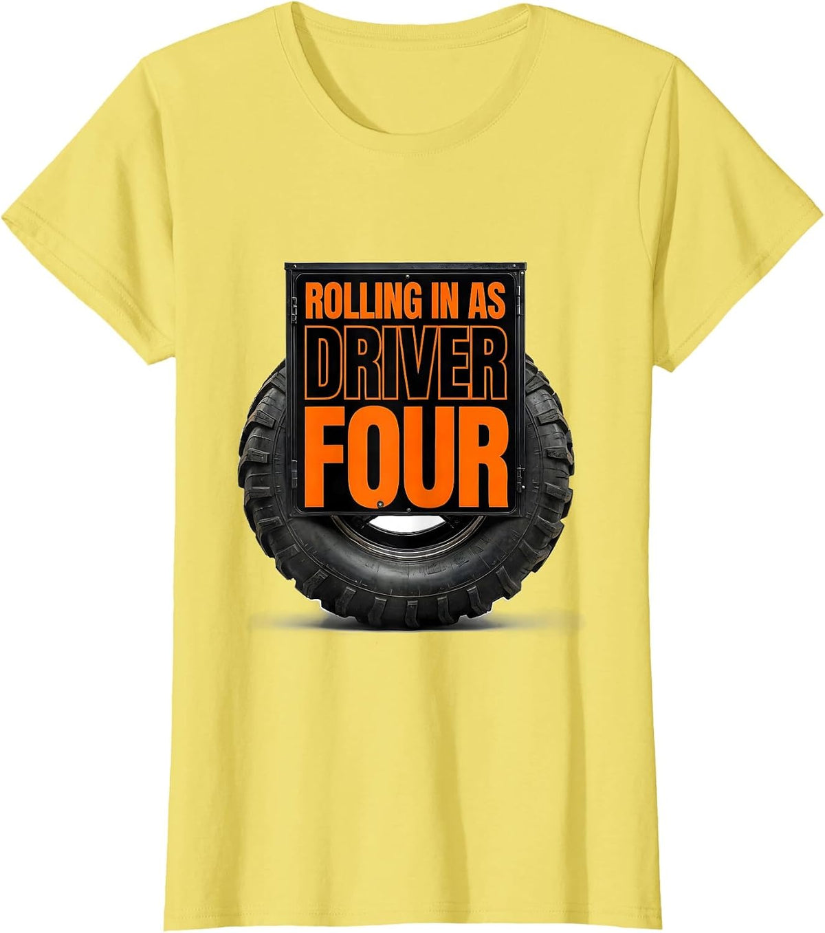 Rolling In As Driver Four Funny Monster Truck Birthday 4 T-Shirt - Lemon Yellow