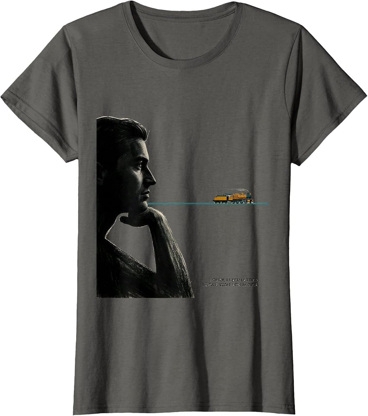 Women's Sorry, I Keep Letting Things Wait For Trains Funny T-Shirt - Asphalt Grey