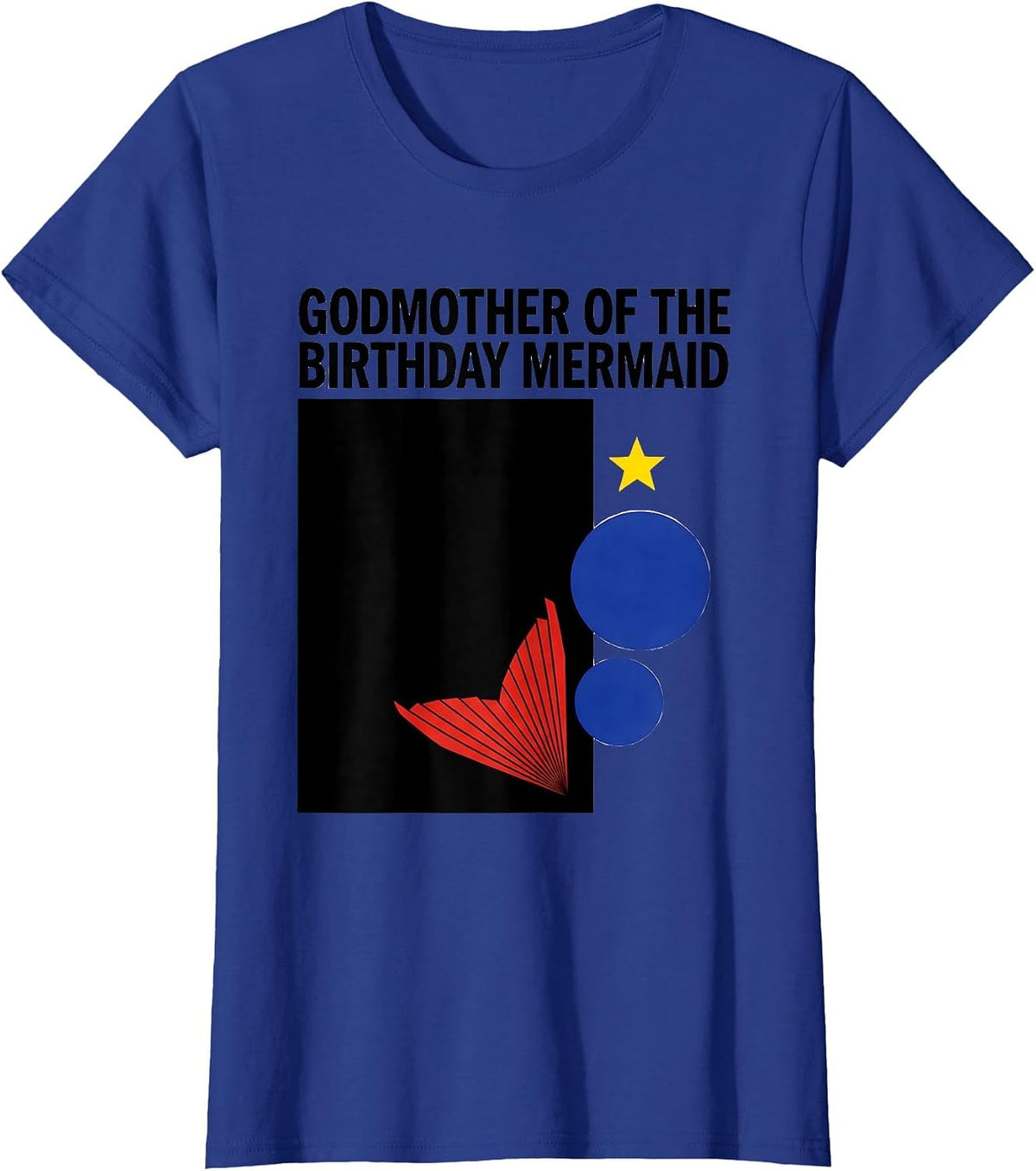 Women's Godmother Of The Birthday Mermaid Playful Mermaid Family T-Shirt - Royal Blue
