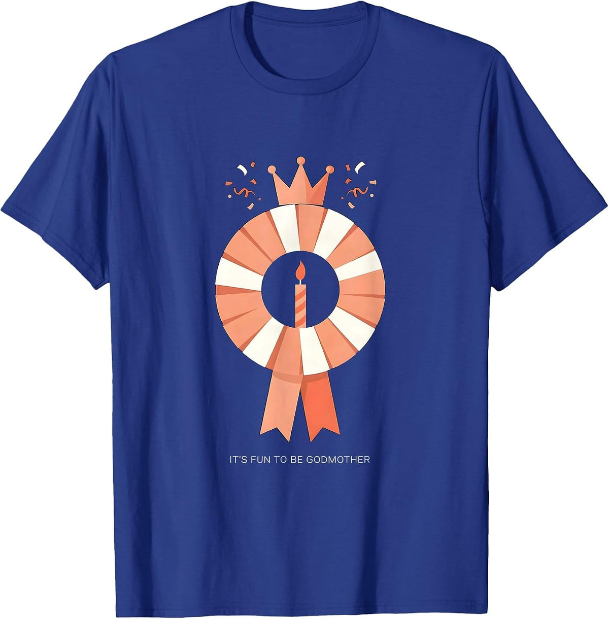 It's Fun To Be Godmother Minimalist Birthday Party Matching T-Shirt - Royal Blue