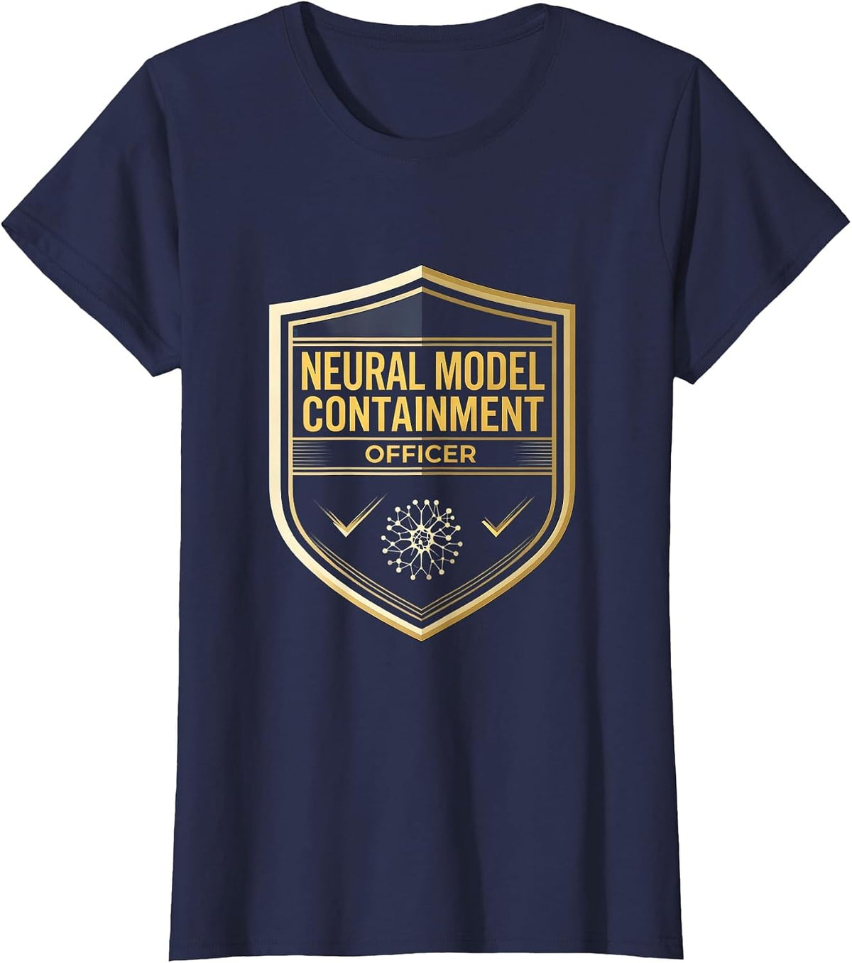 Women's Neural Model Containment Officer Funny AI Engineer Tech T-Shirt - Navy Blue