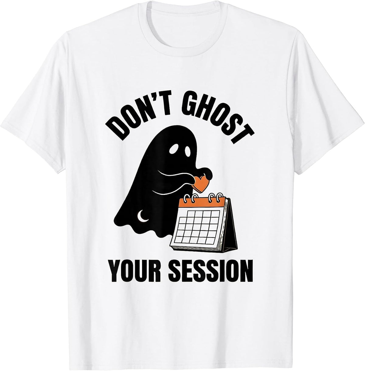 Men's Don't Ghost Your Session Minimalist Ghost Mental Health T-Shirt - White