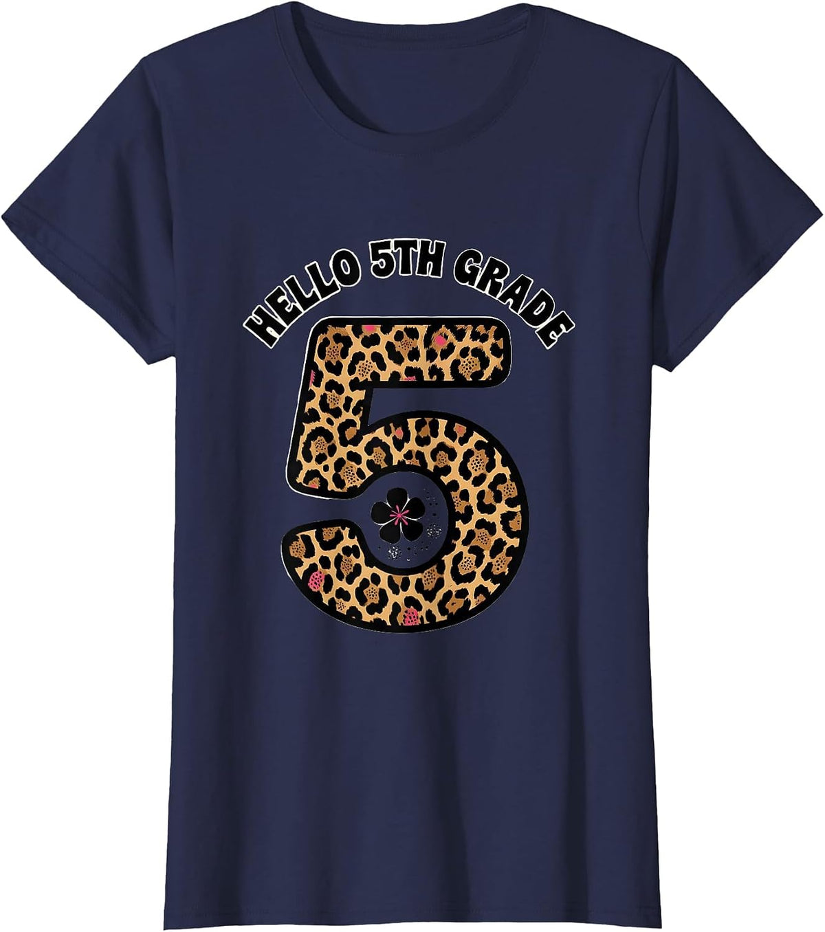 Women's Hello 5th Grade Leopard Teacher Back To School Girls T-Shirt - Navy Blue