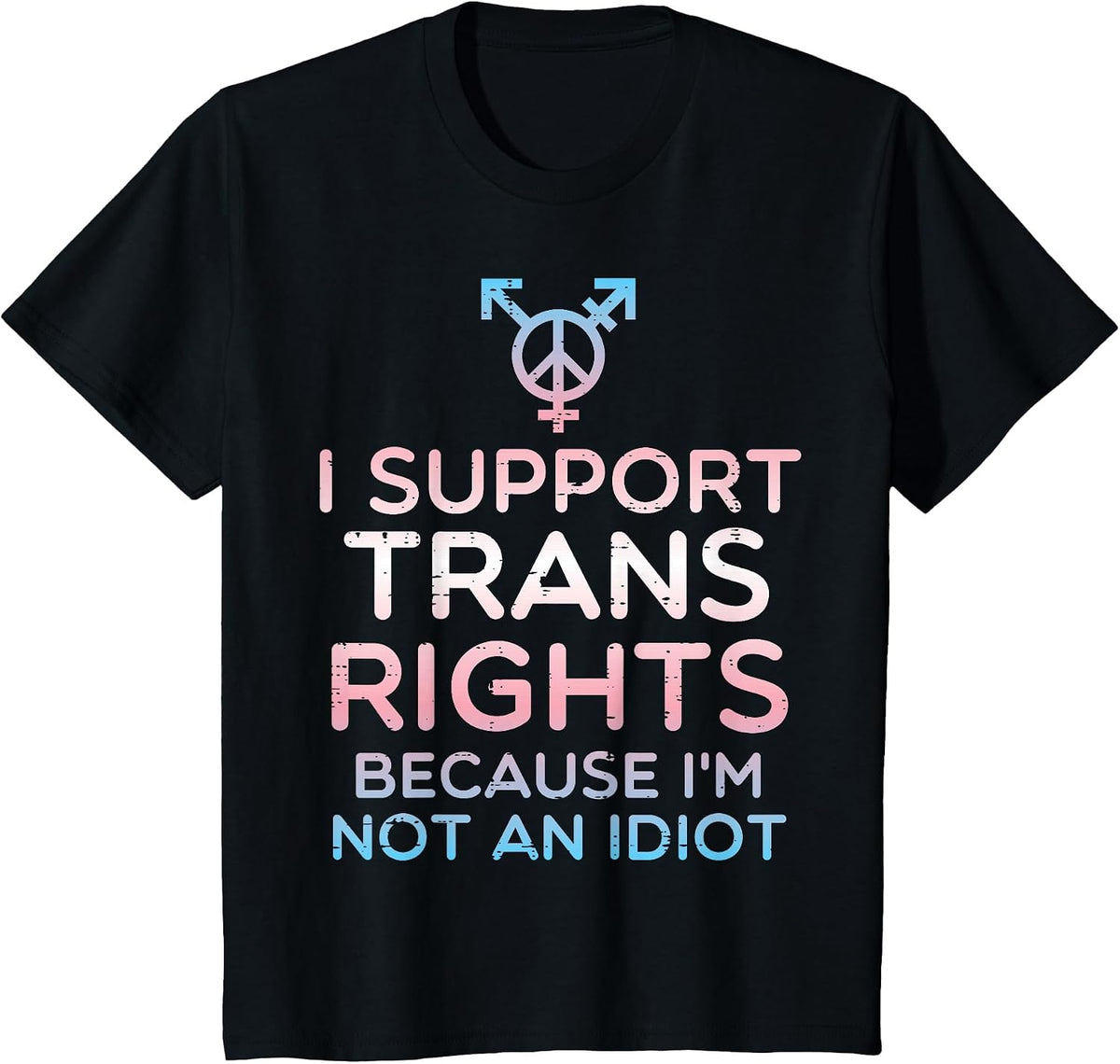 I Support Trans Rights Transgender Ally LGBT Men Women Kids T-Shirt - Black