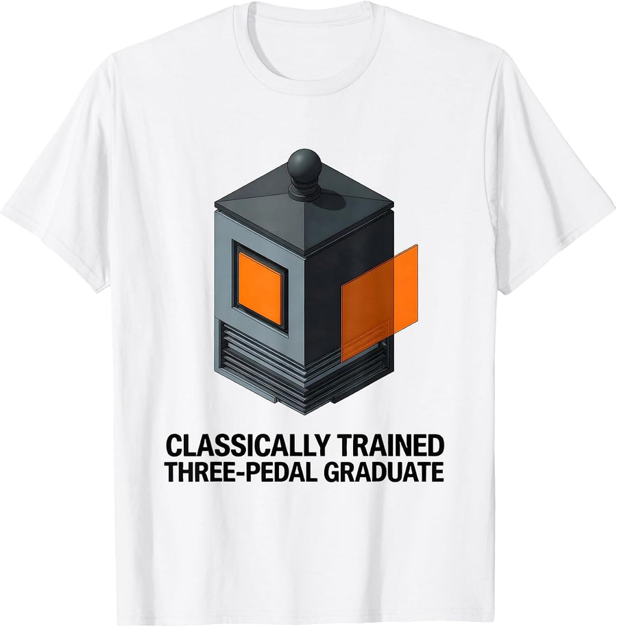 Classically Trained Three-Pedal Graduate Car Guy T-Shirt - White