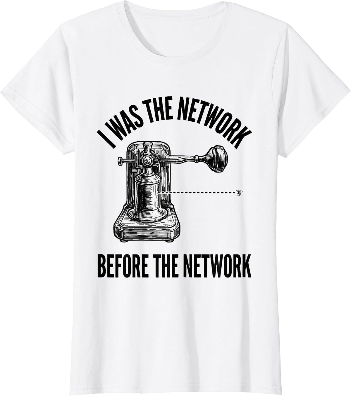 Women's I Was The Network Before The Network Funny Ham Radio T-Shirt - White