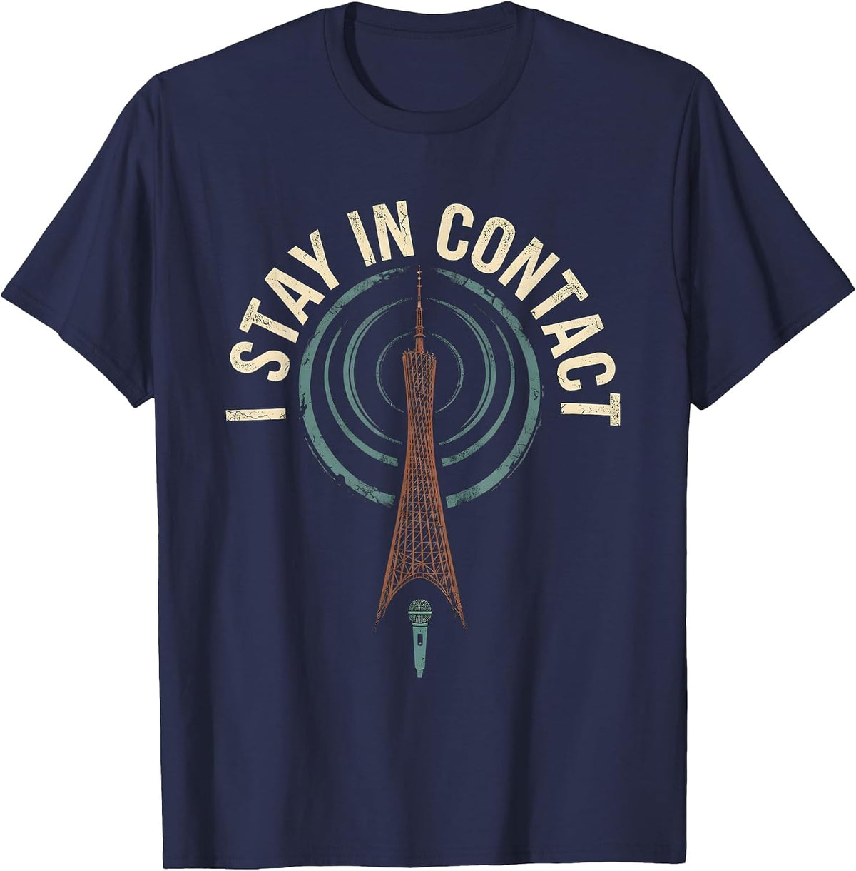 I Stay In Contact Distressed Ham Radio Operator Hobbyist T-Shirt - Navy Blue