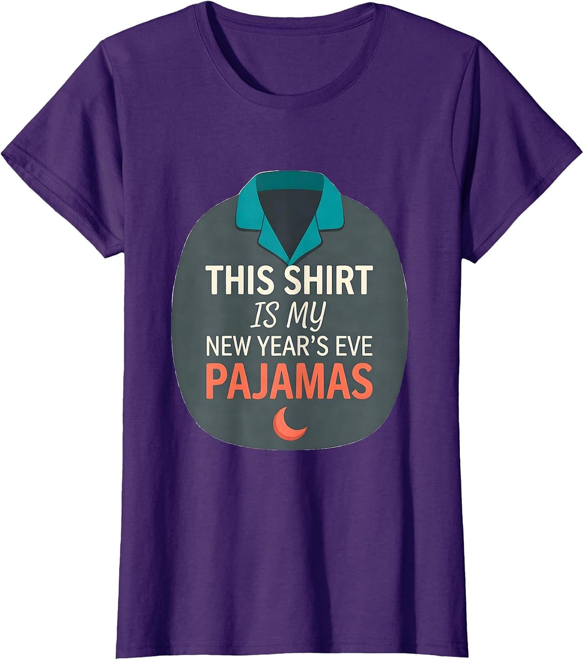 Women's This Shirt Is My New Year's Eve Pajamas Funny T-Shirt - Purple