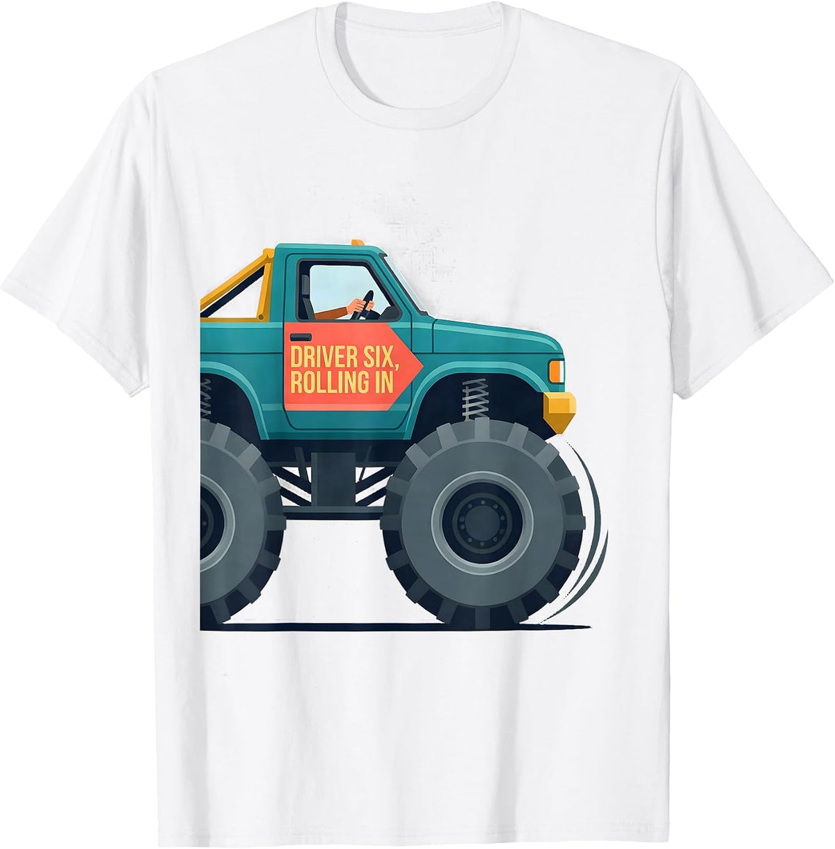 Driver Six Rolling In Flat Vector Monster Truck 6th Birthday T-Shirt - White