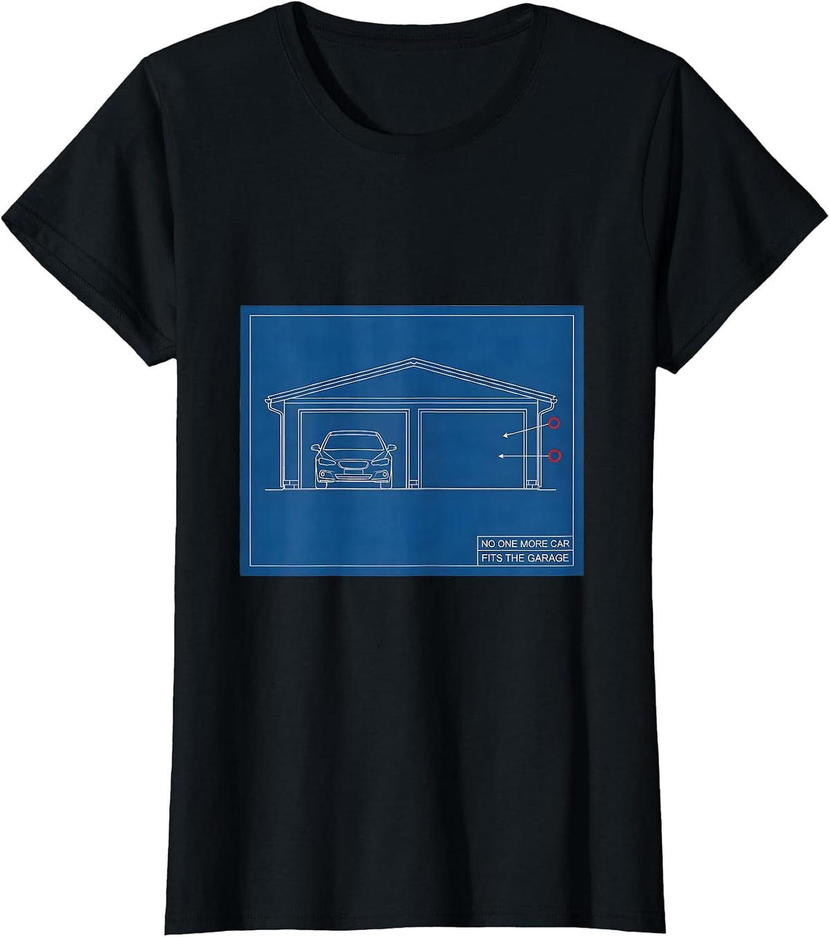 No One More Car Fits The Garage Funny Car Guy Garage T-Shirt - Black