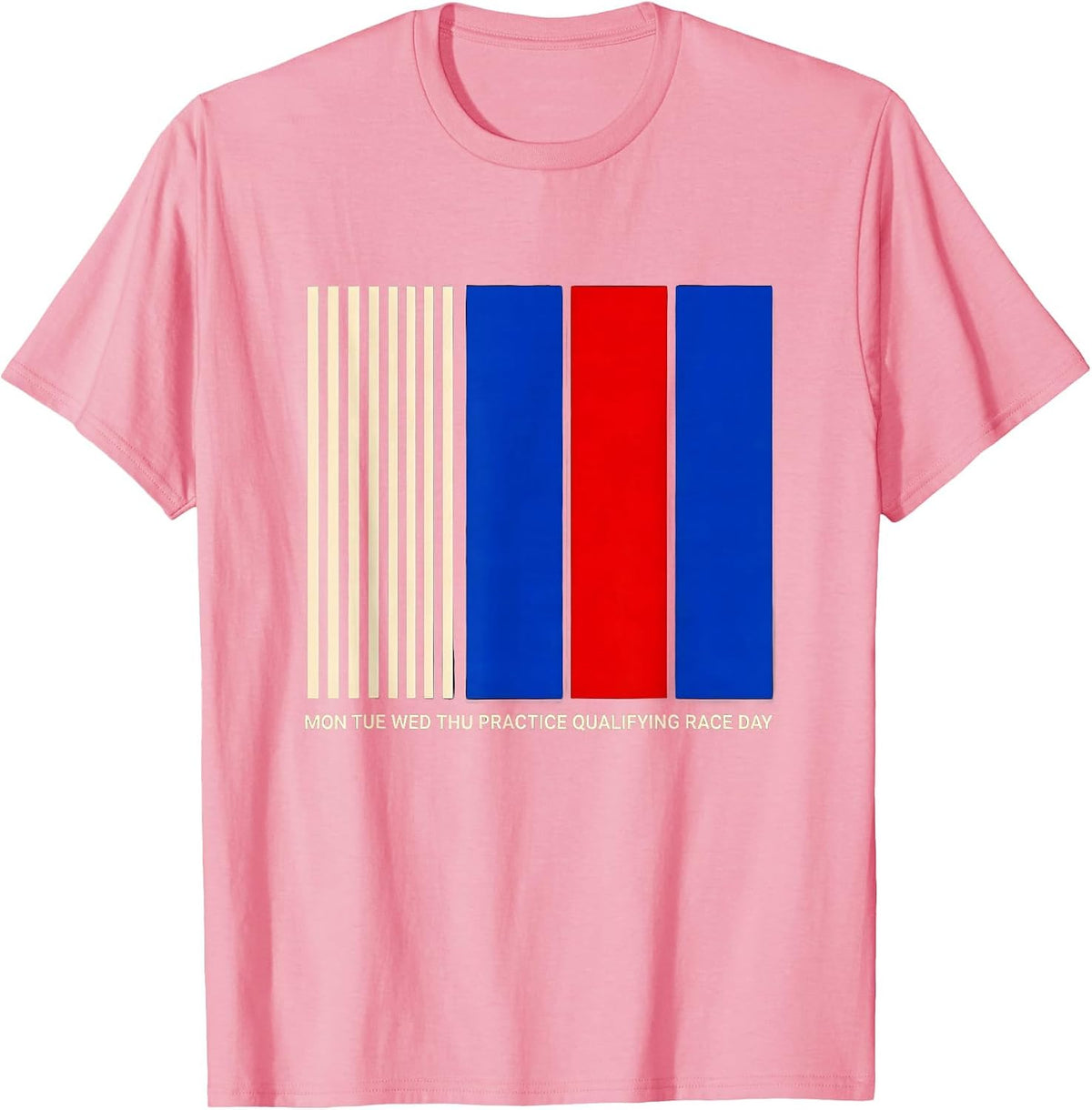 Men's Mon Tue Wed Thu Practice Qualifying Race Day Funny T-Shirt - Pink