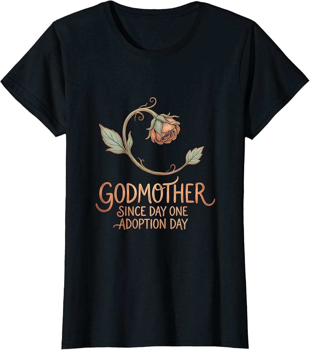 Godmother Since Day One Adoption Day Family Keepsake T-Shirt - Black