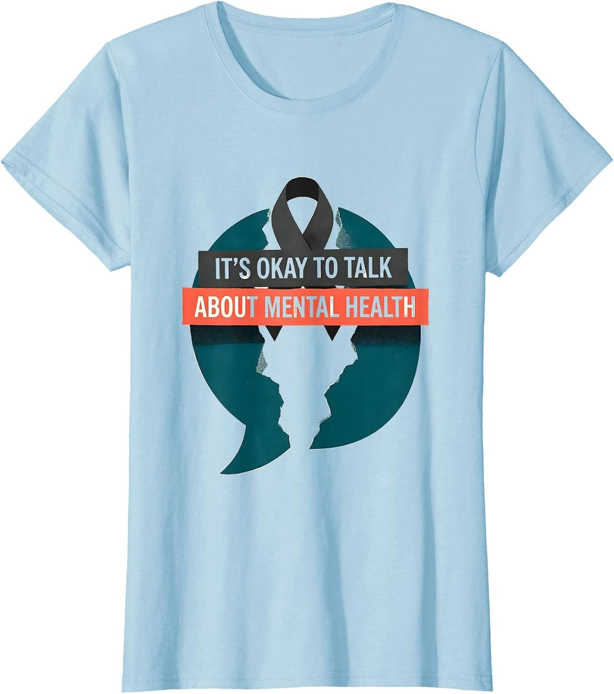 It's Okay To Talk About Mental Health Inspirational T-Shirt - Baby Blue