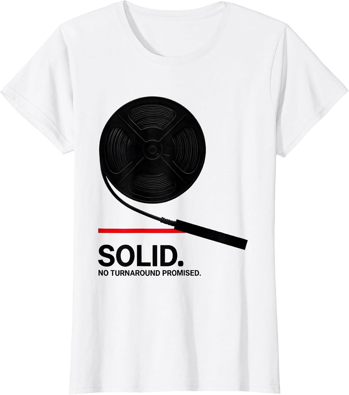 Solid. No Turnaround Promised Funny Car Guy Garage T-Shirt - White