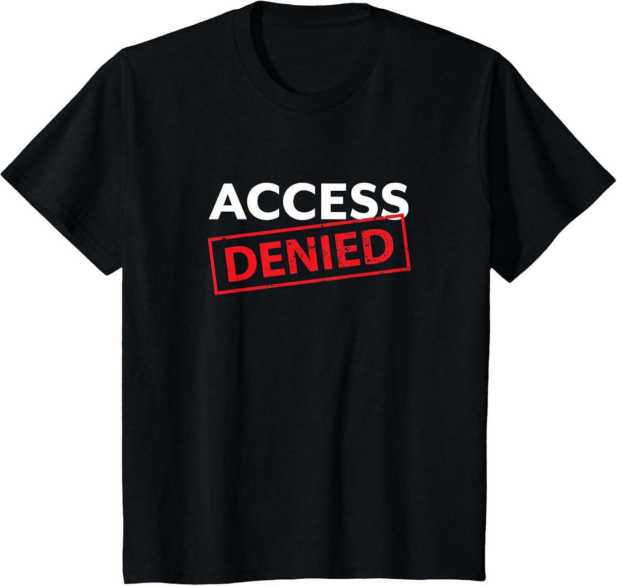 Geek Access Denied Graphic T-Shirt T-Shirt - Black