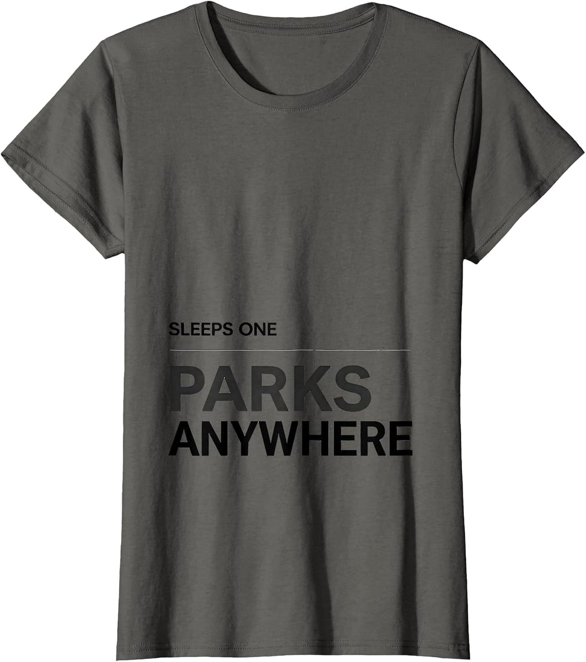 Women's Sleeps One, Parks Anywhere Minimalist Van Life Nomad Gift T-Shirt - Asphalt Grey