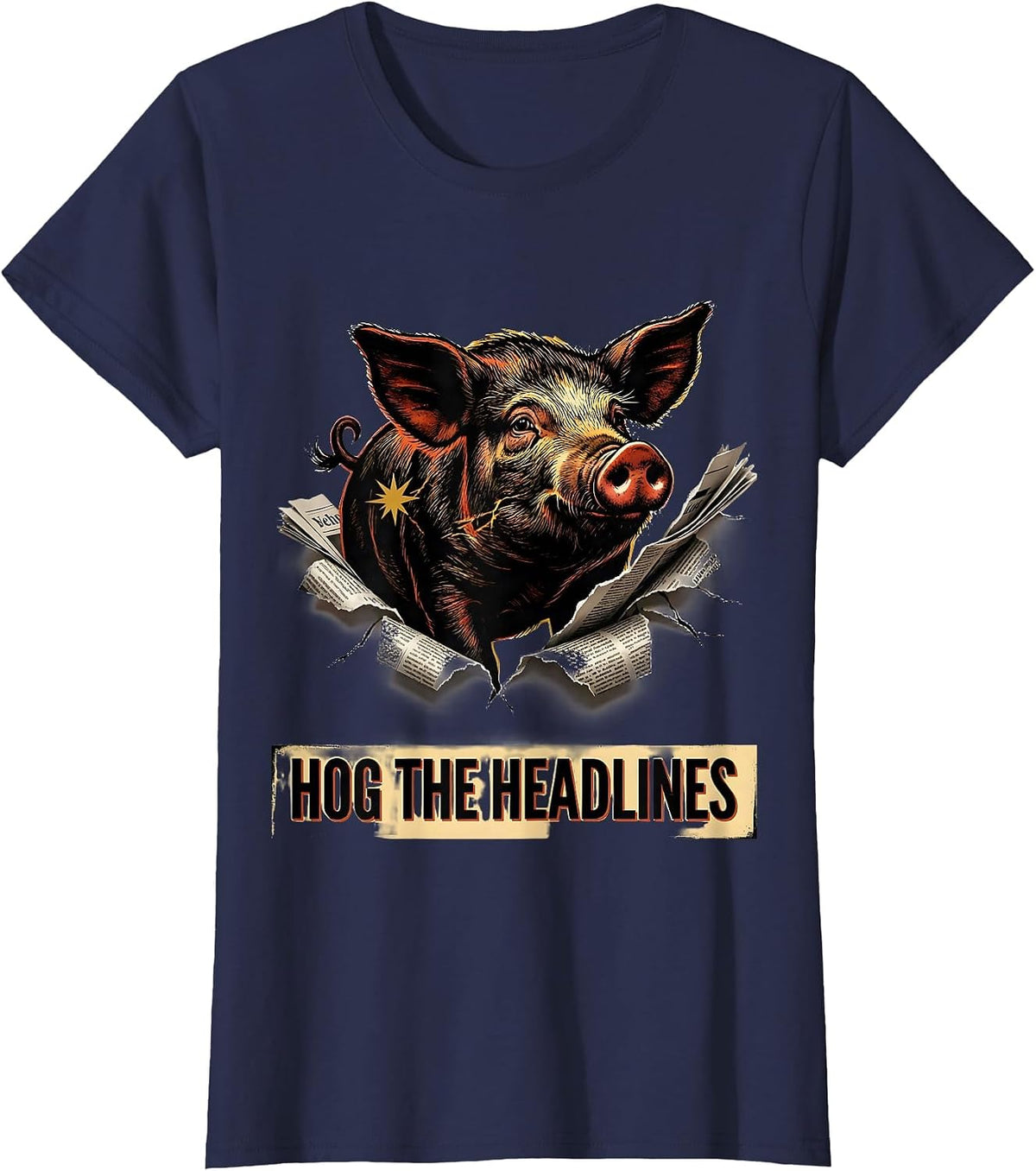 Women's Hog The Headlines Funny Pig Farm Animal Lover Novelty T-Shirt - Navy Blue