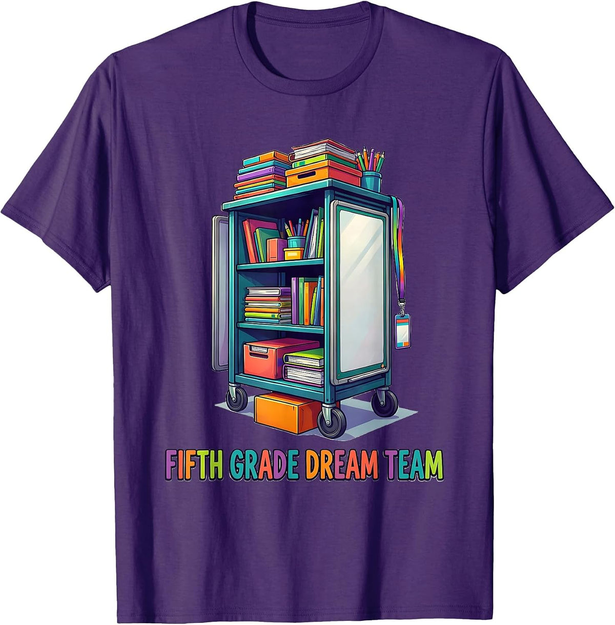 Fifth Grade Dream Team Colorful Teacher Grade Level Team T-Shirt - Purple