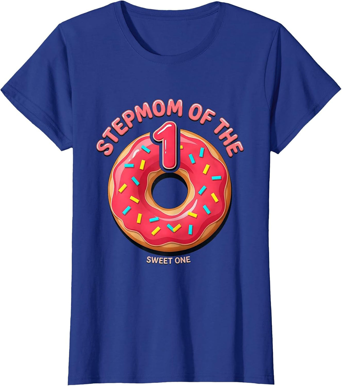 Women's Stepmom Of The Sweet One Playful Matching Family Birthday T-Shirt - Royal Blue