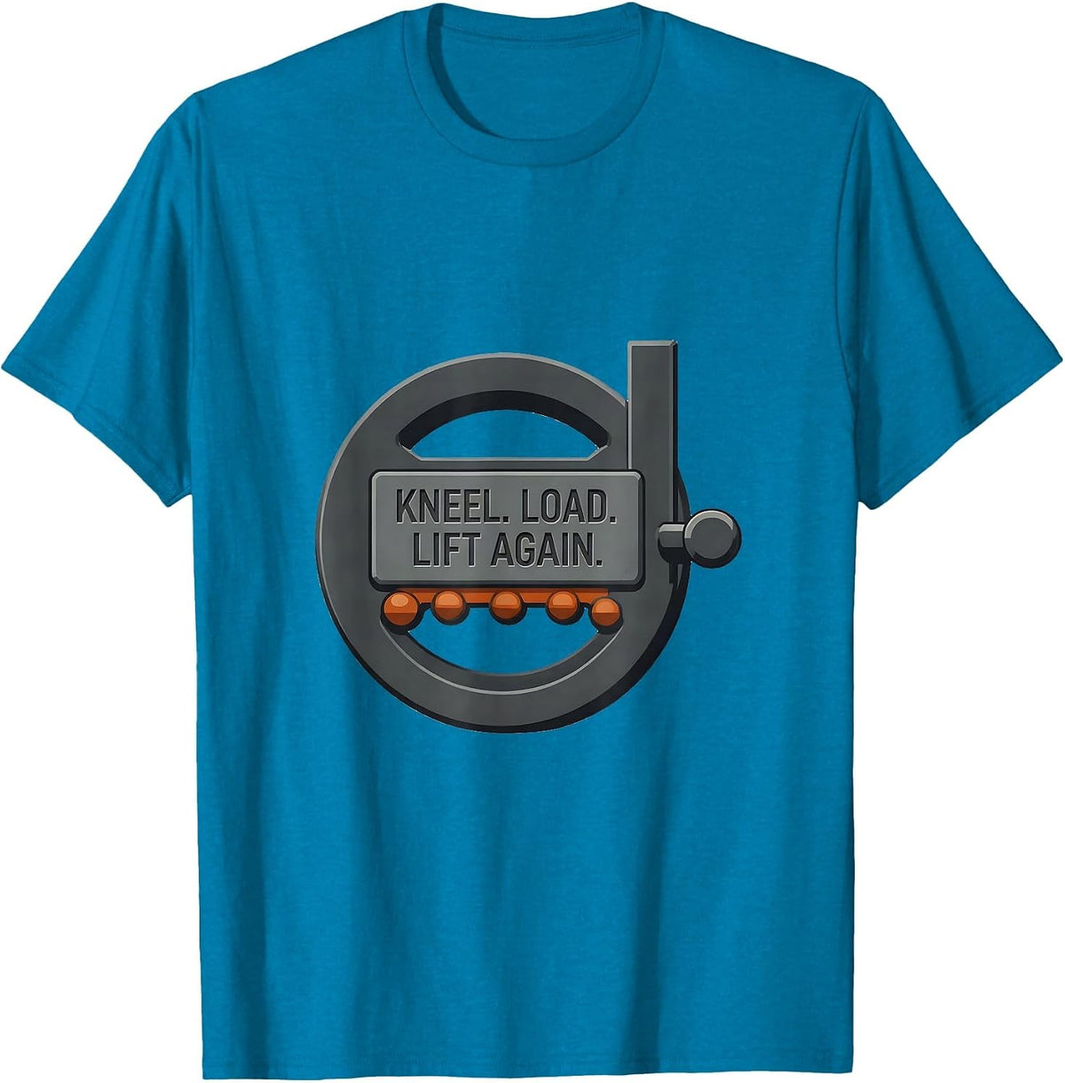 Kneel Load Lift Again Editorial Conceptual Christian Gym T-Shirt - Sapphire Blue