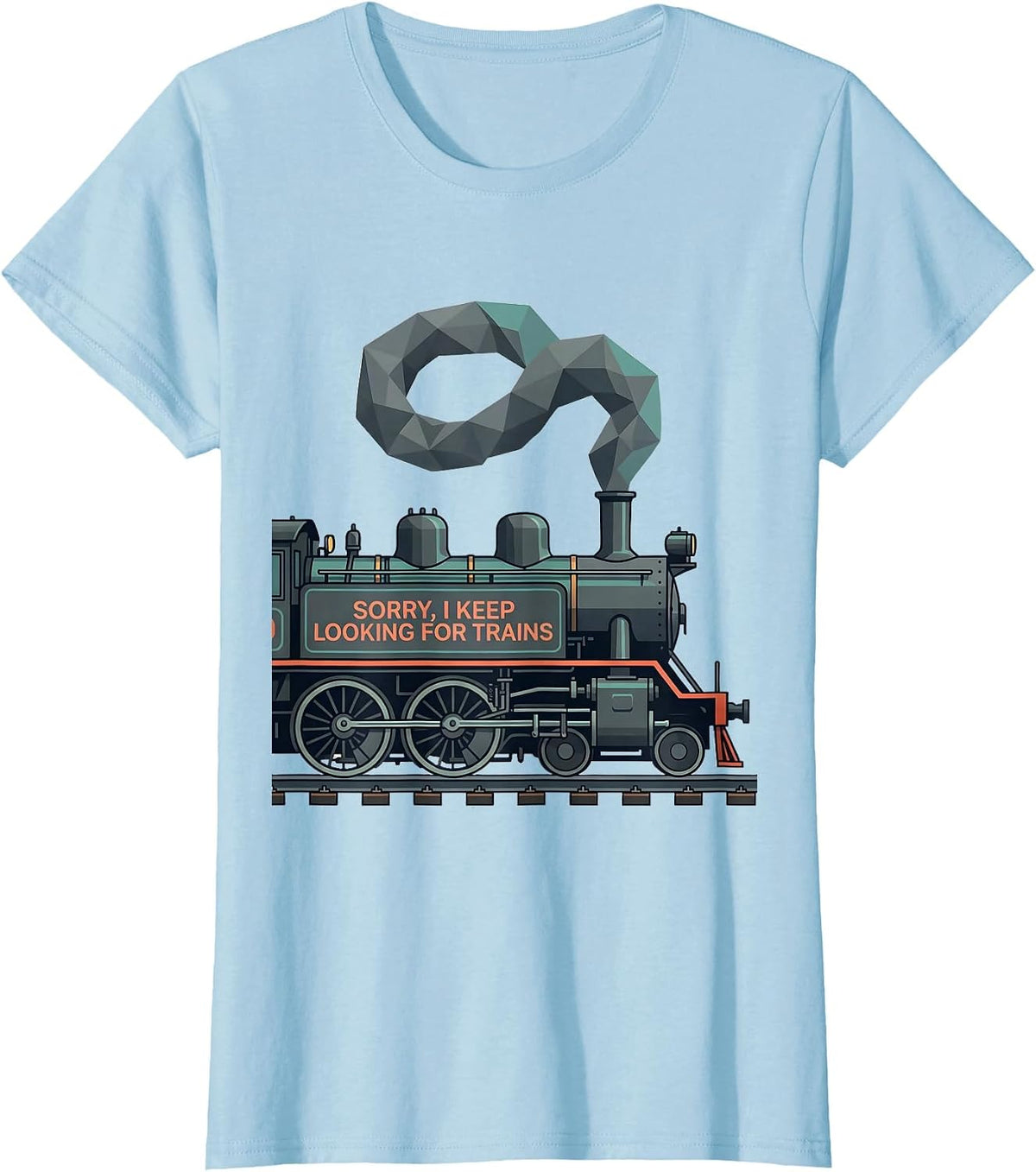 Women's Sorry, I Keep Looking For Trains Vintage Steam Train T-Shirt - Baby Blue