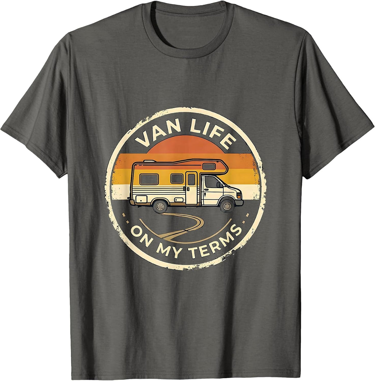Van Life On My Terms Retro Vintage Van Dwellers Nomad Pride T-Shirt - Asphalt Grey