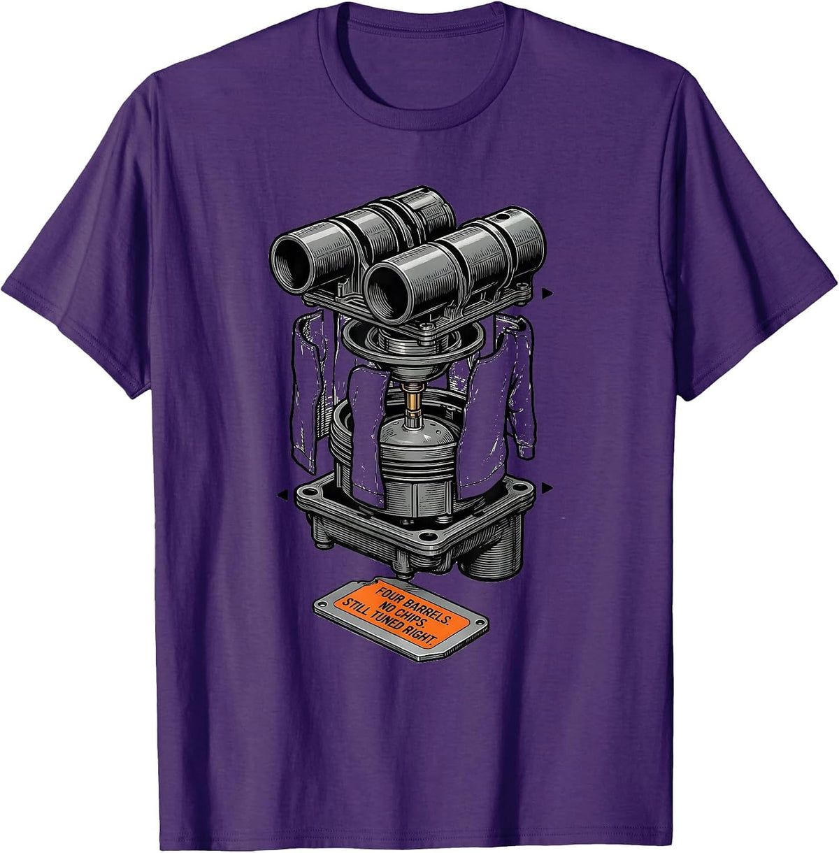 Four Barrels. No Chips. Still Tuned Right. Classic Car Guy T-Shirt - Purple