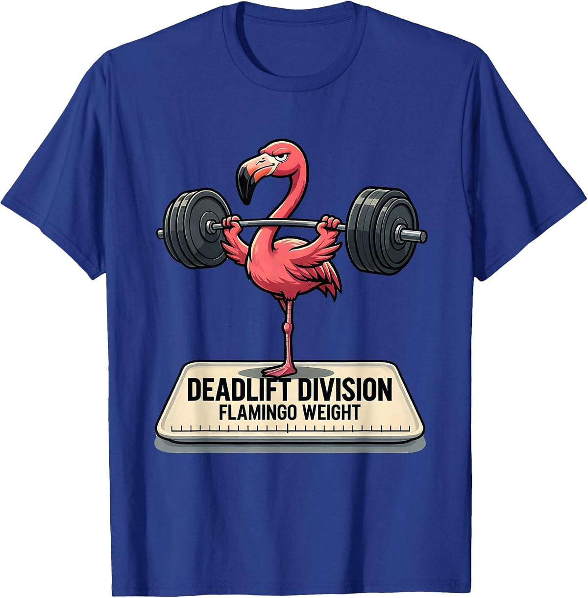 Deadlift Division Flamingo Weight Funny Gym Meme T-Shirt - Royal Blue